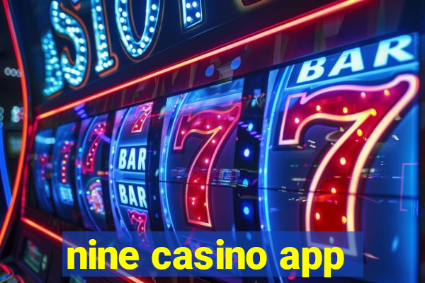 nine casino app