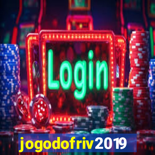 jogodofriv2019