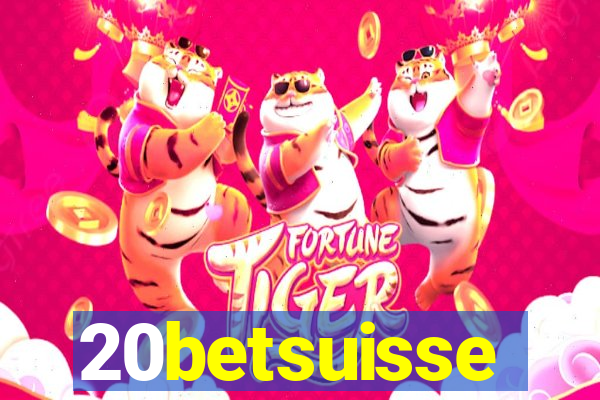 20betsuisse