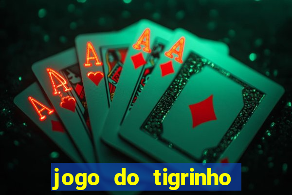 jogo do tigrinho plataforma de r$ 5
