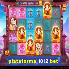 plataforma 1012 bet