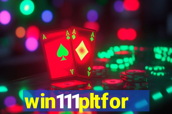 win111pltfor