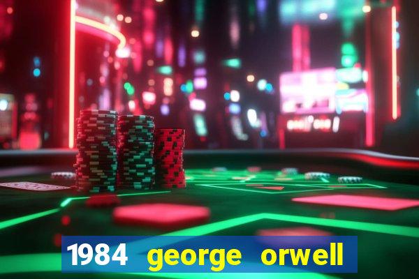 1984 george orwell pdf companhia das letras
