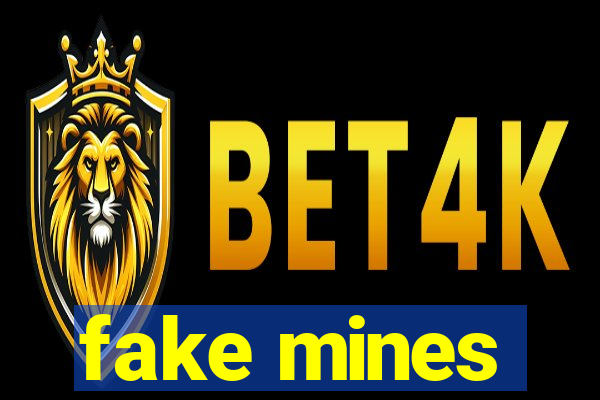 fake mines