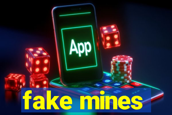fake mines