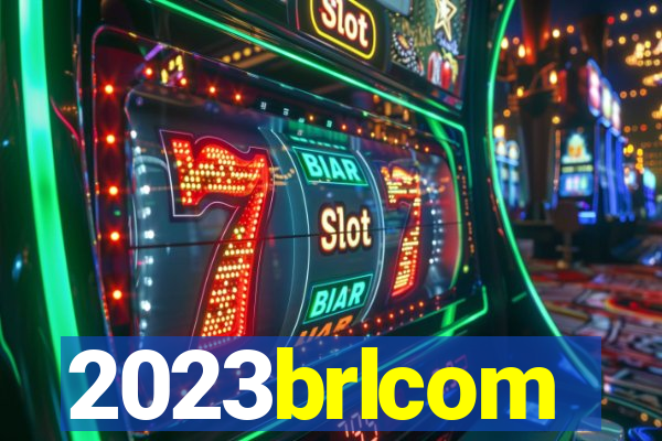 2023brlcom