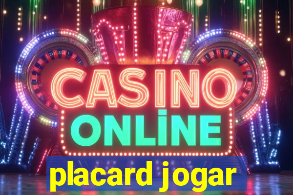 placard jogar