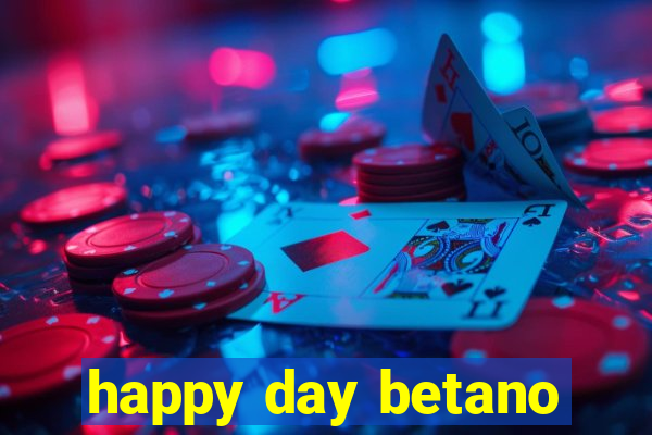 happy day betano