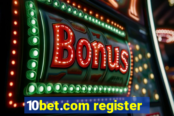 10bet.com register