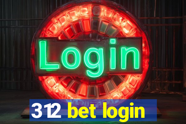 312 bet login