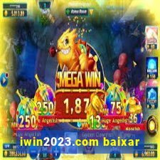 iwin2023.com baixar