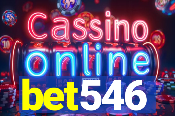 bet546