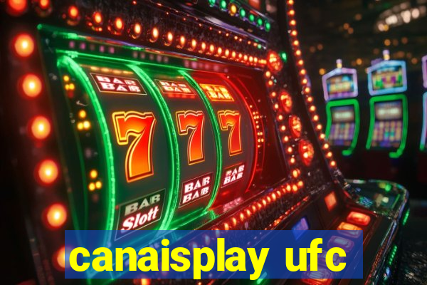 canaisplay ufc