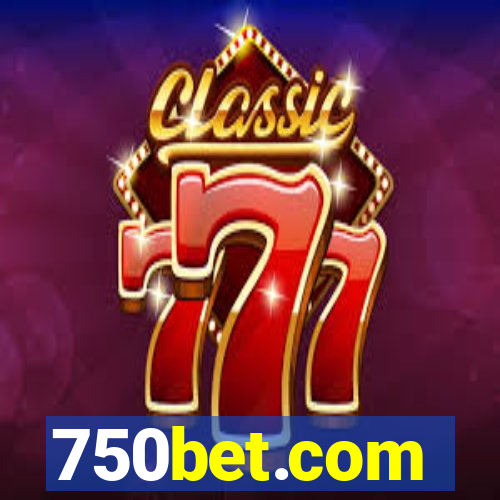 750bet.com