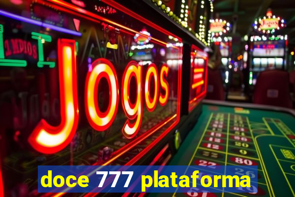 doce 777 plataforma