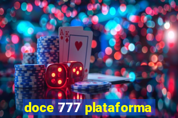 doce 777 plataforma