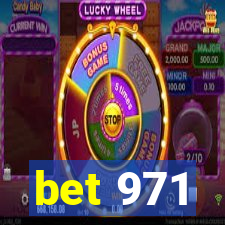 bet 971