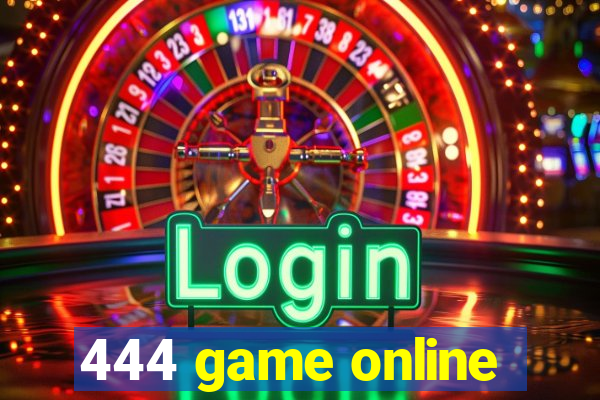 444 game online