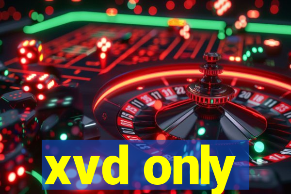 xvd only
