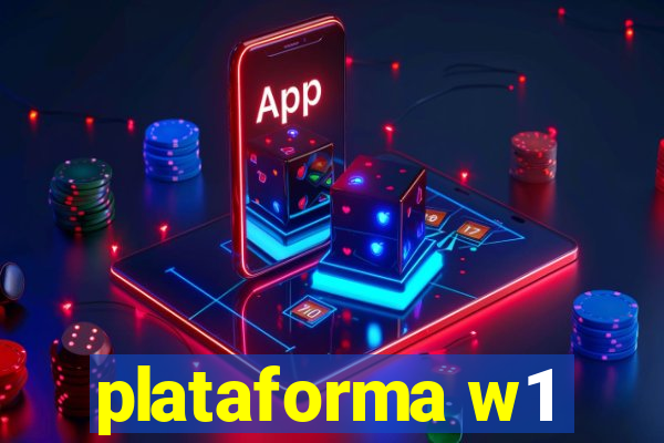 plataforma w1