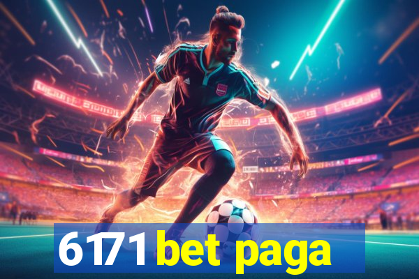 6171 bet paga