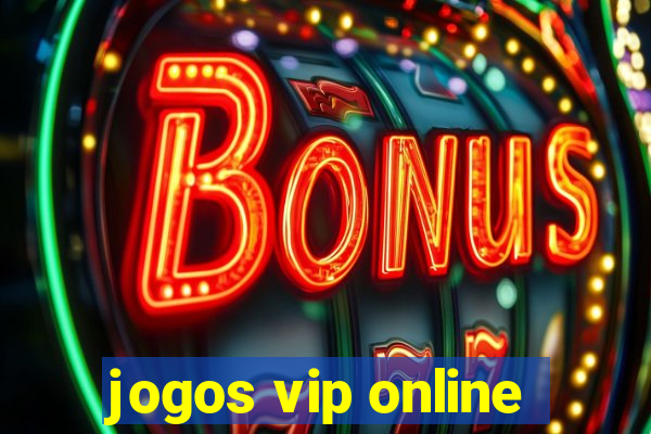 jogos vip online