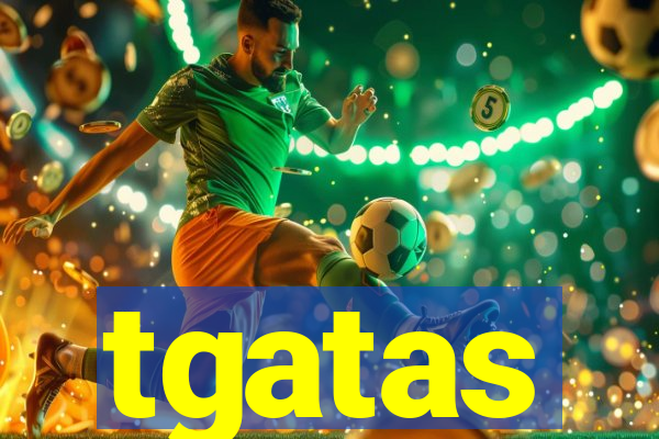 tgatas