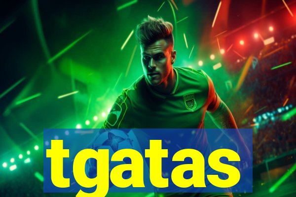 tgatas