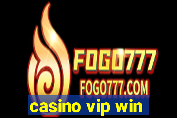 casino vip win