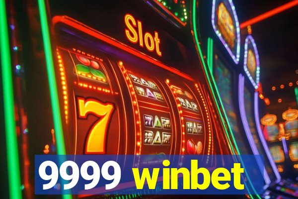 9999 winbet