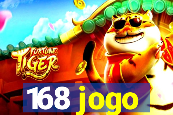 168 jogo