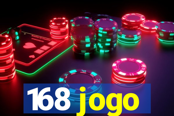 168 jogo
