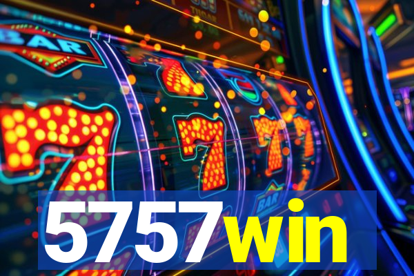 5757win