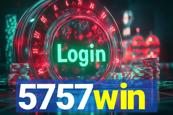 5757win