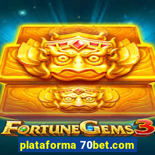 plataforma 70bet.com