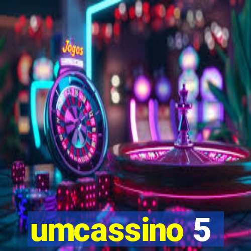 umcassino 5