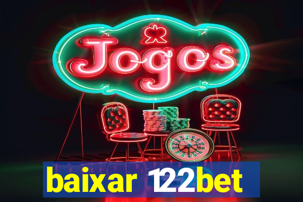 baixar 122bet