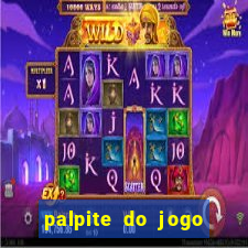 palpite do jogo aberto de hoje