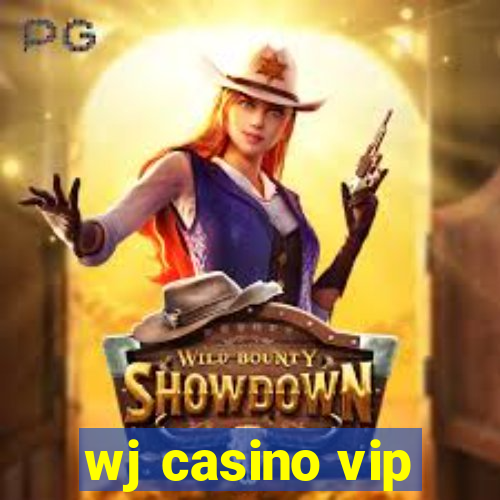 wj casino vip