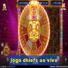 jogo chiefs ao vivo