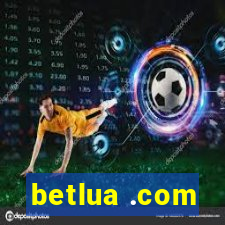 betlua .com