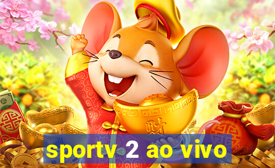 sportv 2 ao vivo