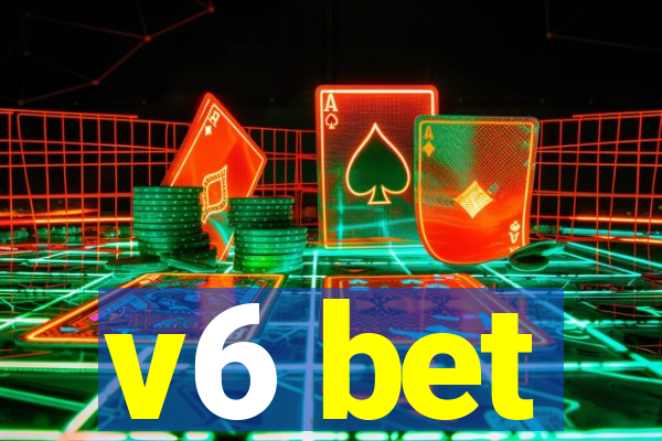 v6 bet