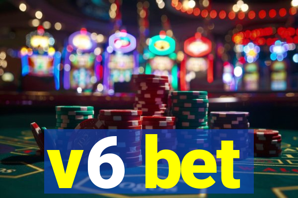 v6 bet