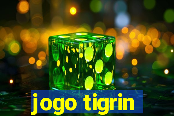jogo tigrin