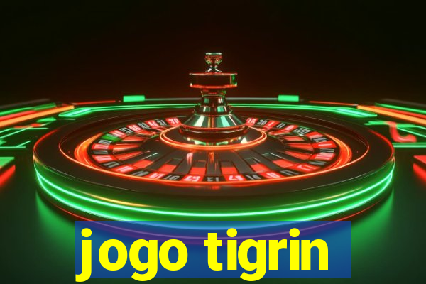 jogo tigrin