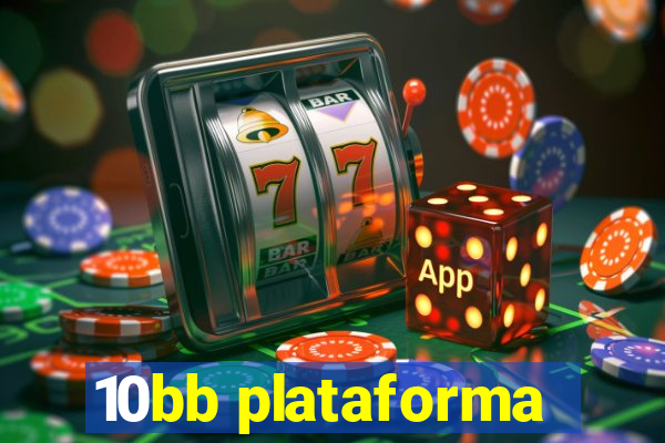 10bb plataforma