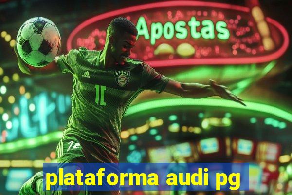 plataforma audi pg