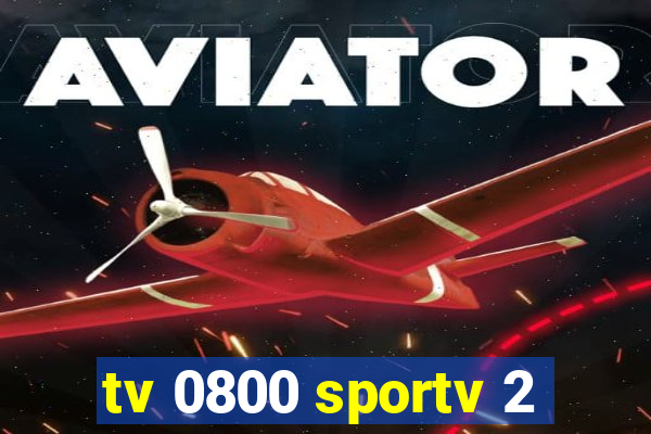 tv 0800 sportv 2