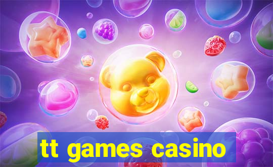 tt games casino
